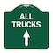 Signmission Driveway Sign All Trucks Move Ahead W/ Up Arrow, Green & White Alum Sign, 18" x 18", GW-1818-24131 A-DES-GW-1818-24131 - alternate 1